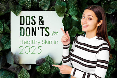 Ayurvedic Guide to Healthy Skin in 2025: Dos and Don’ts